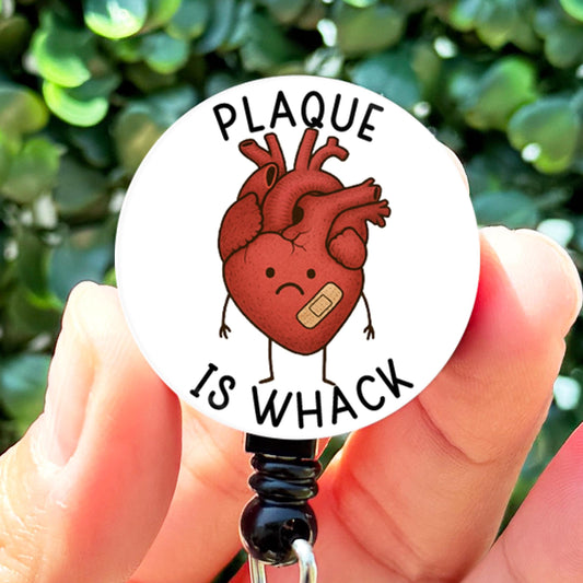 Funny Cardiology Badge Reel  Plaque is Whack Heart  Telemetry Nurse  Cath Lab  Cardiologist Gift