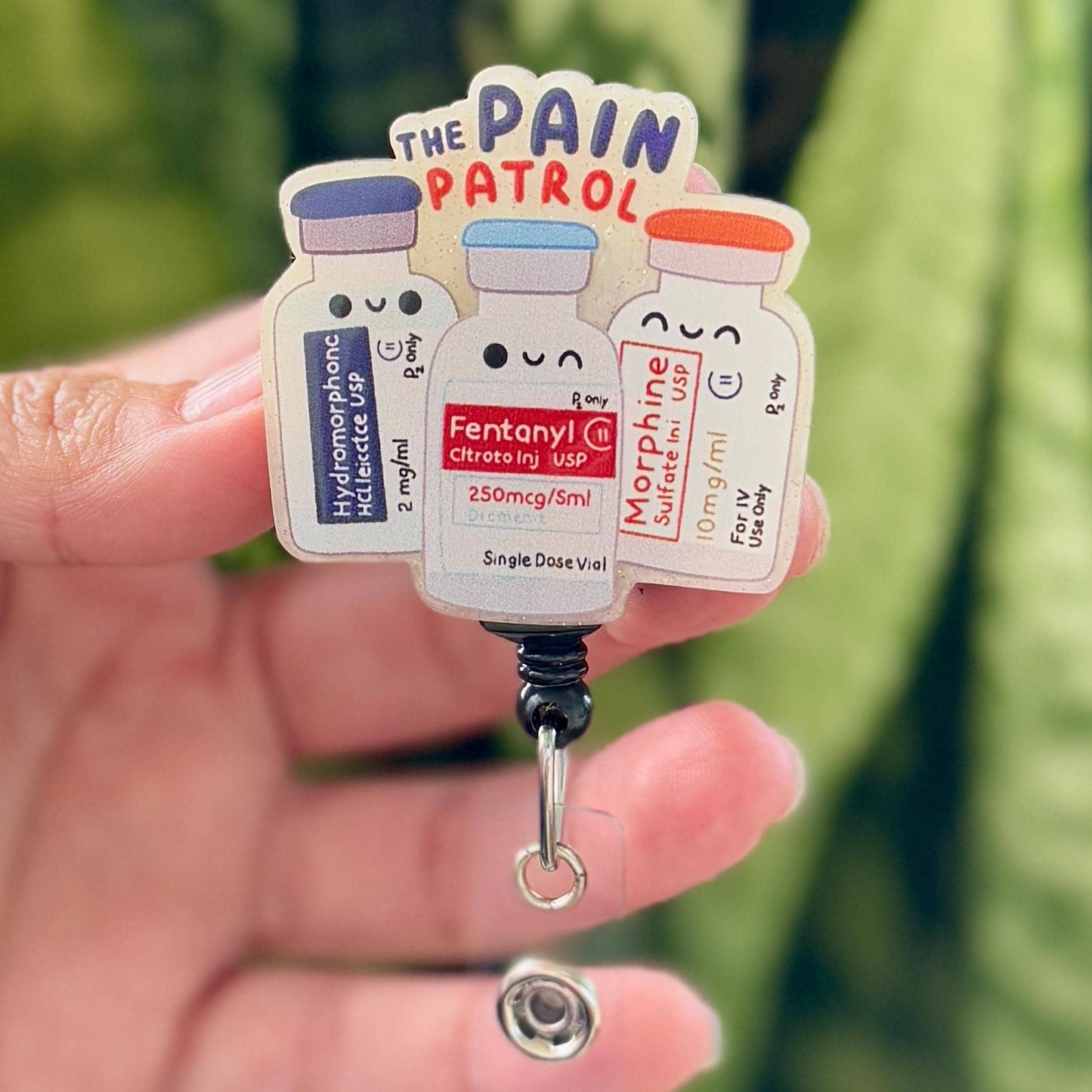 Funny Acrylic Badge Reel  Pain Patrol Meds IV Pharmacy Badge Reel  ID Badge Holder  Nurse Gift  Nurse Badge Holder  Cute ID