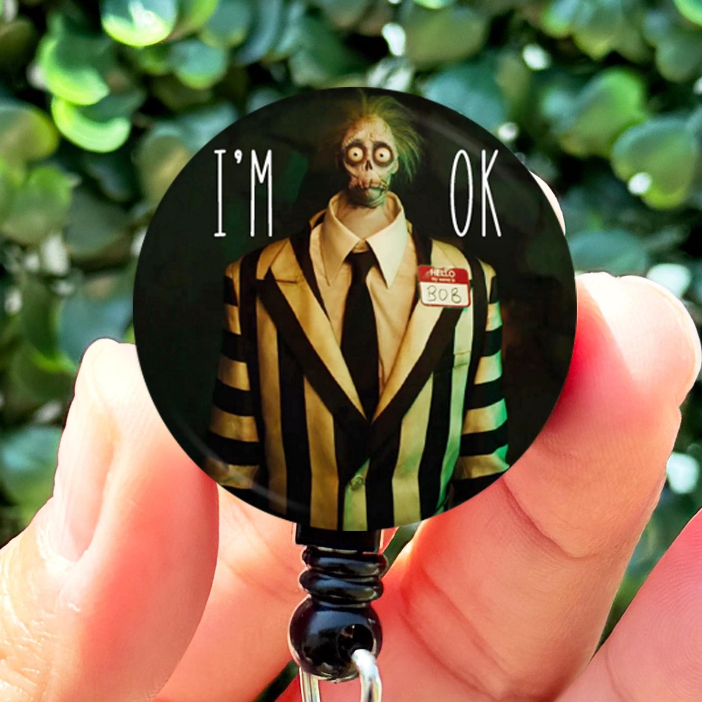 Beetlejuice Bob I'm OK    Nurse Badge Reel Funny  ID Badge Holder  Nurse Gift  Nurse Badge Holder  ID Holder  Cu