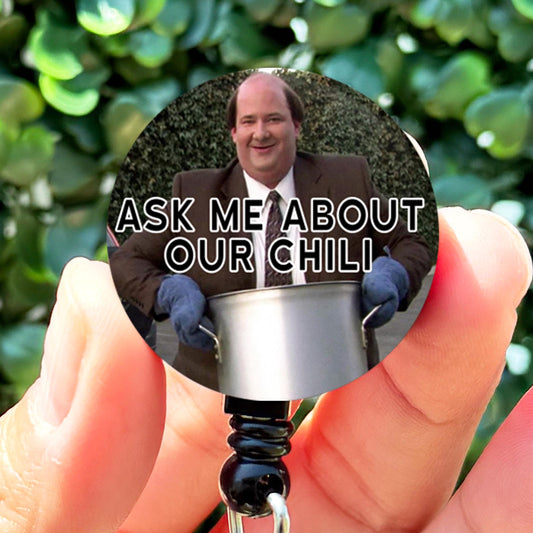 Funny ID Badge Reel  The Office Kevin Malone Ask Me About Our Chili  ID Badge Holder  Nurse Gift  Nurse Badge Reel  Cute ID Badge Reel