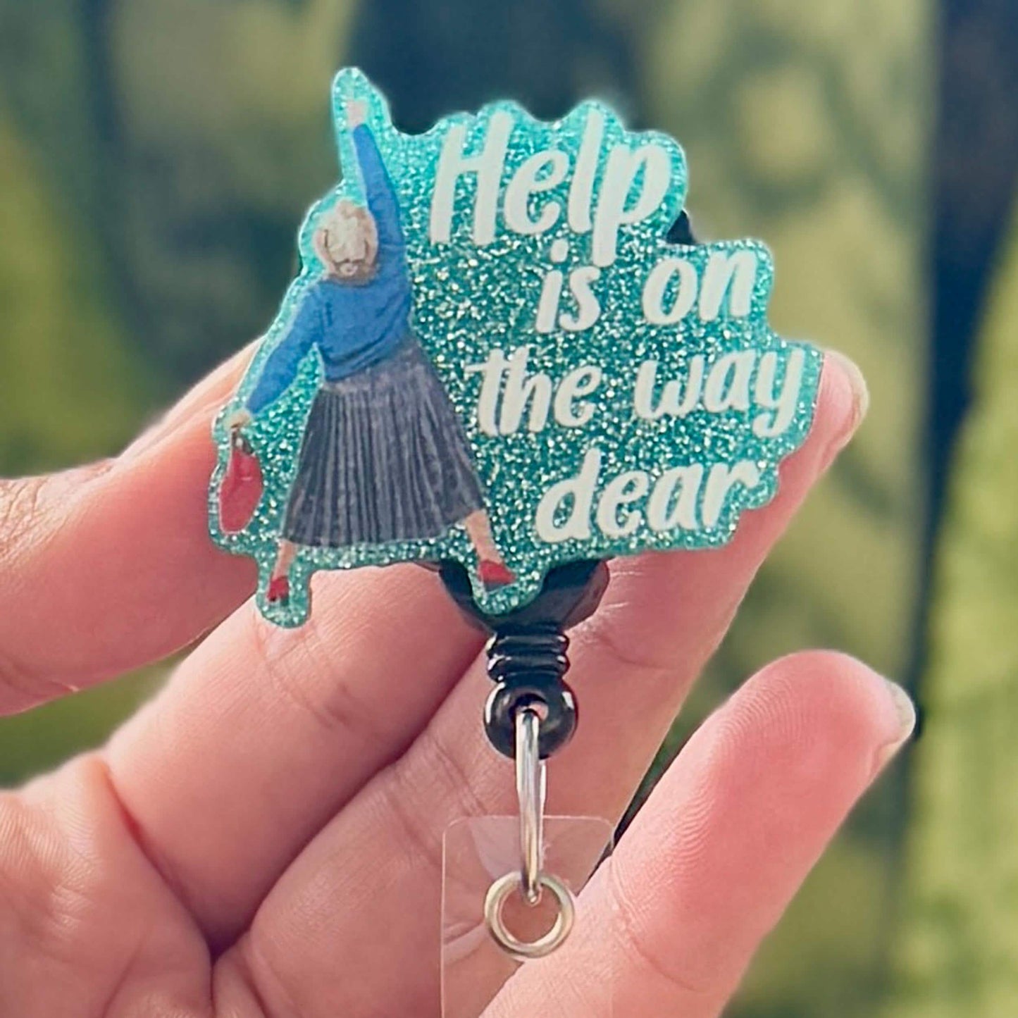 Mrs Doubtfire Help Is On The Way Dear Blue Nurse Badge Reel  ID Badge Holder  Nurse Gift  Funny Nurse Badge Clip