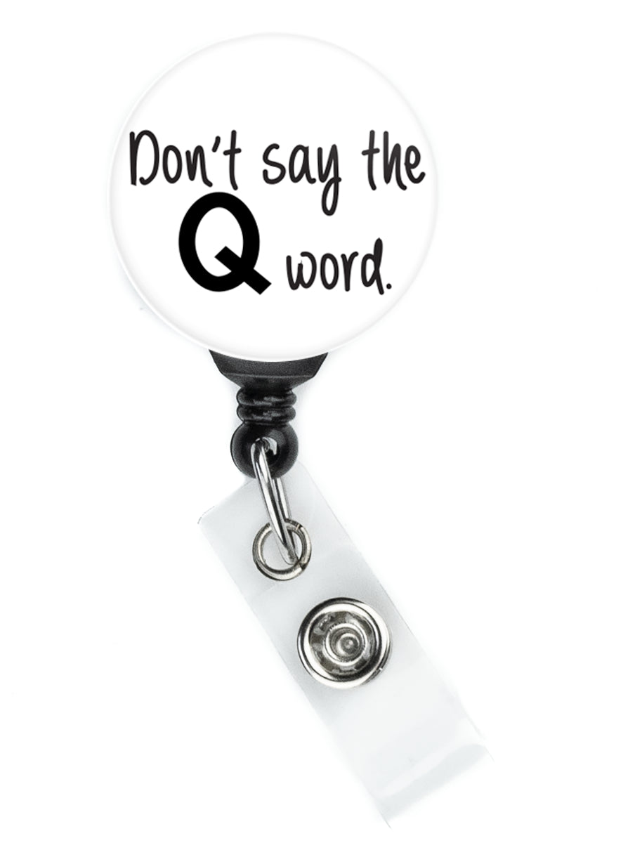 Don't Say The Q Word Text Badge Reel - ReactionReels