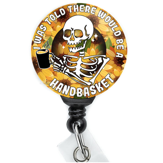 I Was Told There Would Be A Handbasket Badge Reel - ReactionReels