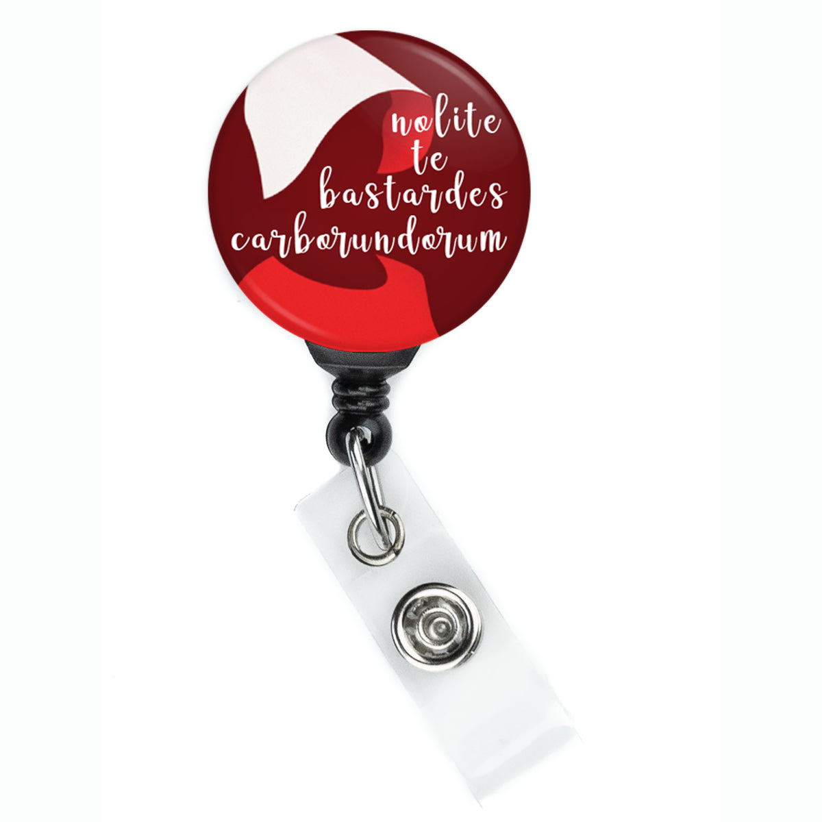 Handmaid's Tale Nolite Te Bastardes Carborundorum Badge Reel - ReactionReels