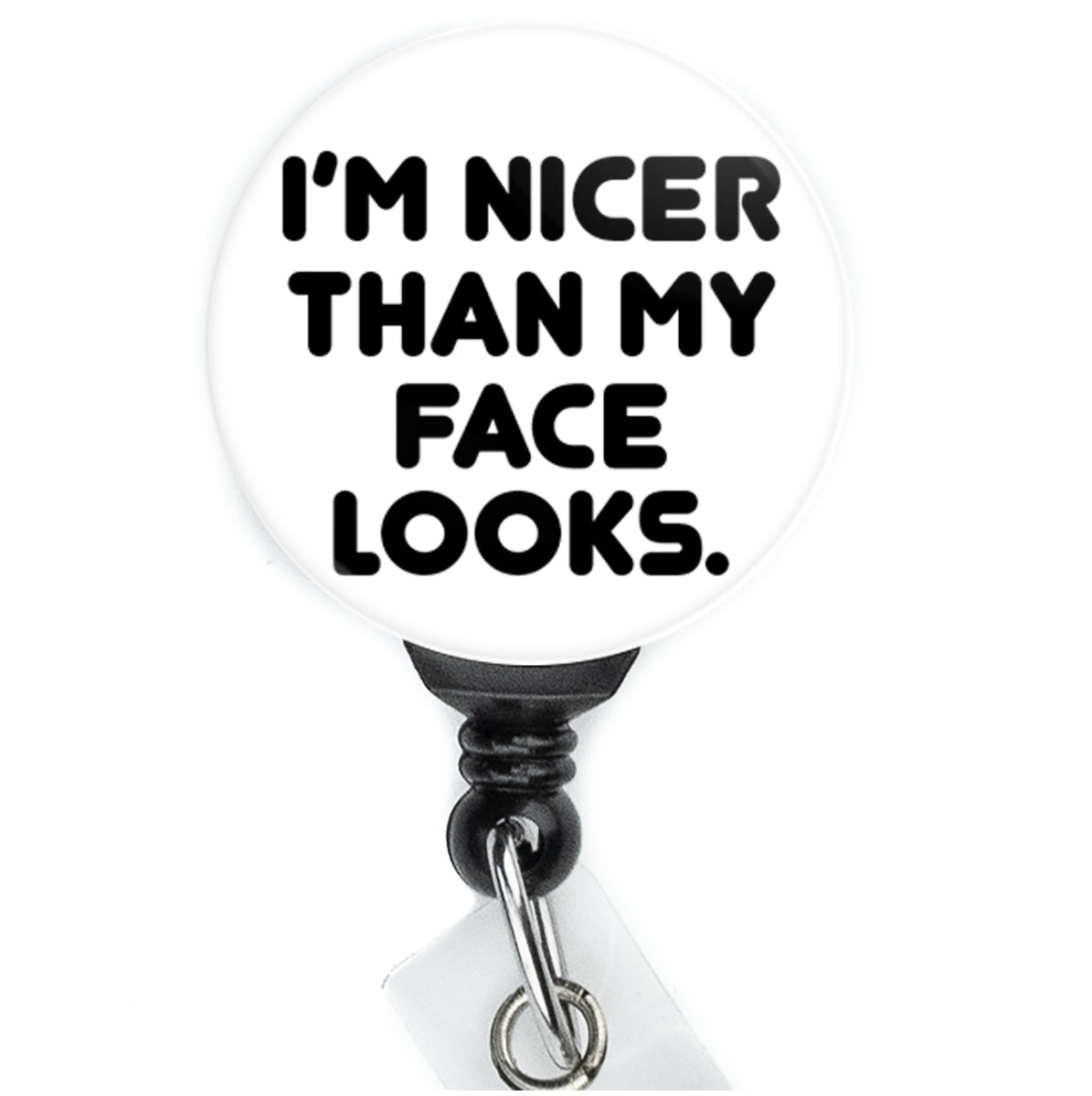 I'm Nicer Than My Face Looks Text Badge Reel - ReactionReels