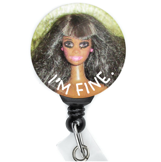 I'm Fine Messy Doll Ethnic Badge Reel - ReactionReels