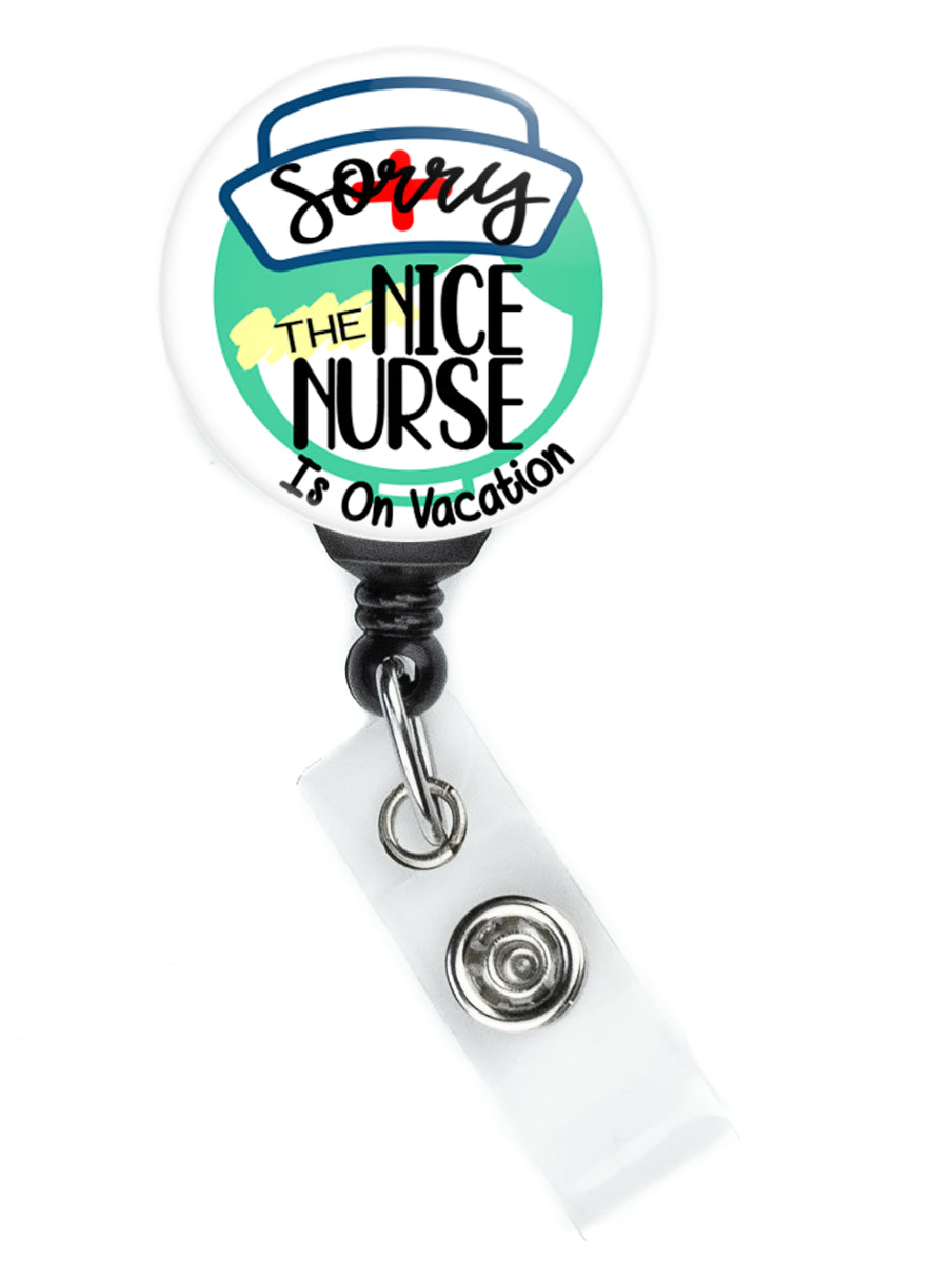 Sorry The Nice Nurse is on Vacation Badge Reel - ReactionReels