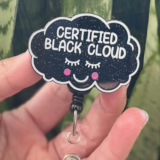 Funny Acrylic Badge Reel  Certified Black Cloud  Nurse Badge Reel  ID Badge Holder  Nurse Gift  Nurse Badge Holder  Cute ID Badge Reel