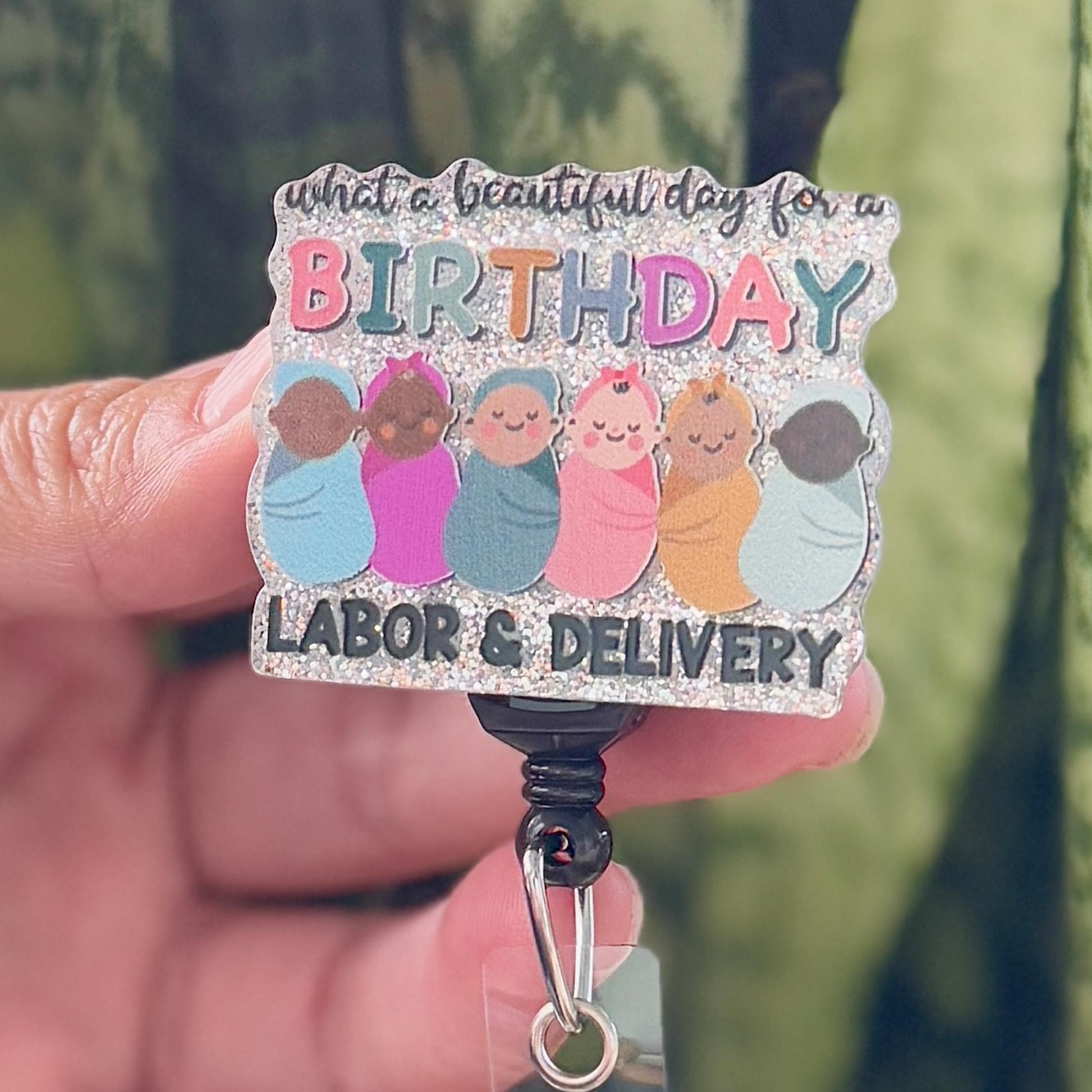 L&D Beautiful Day For A Birthday  Nurse Badge Reel  ID Badge Holder  Nurse Gift  Nurse Badge Holder  Cute ID - ReactionReels