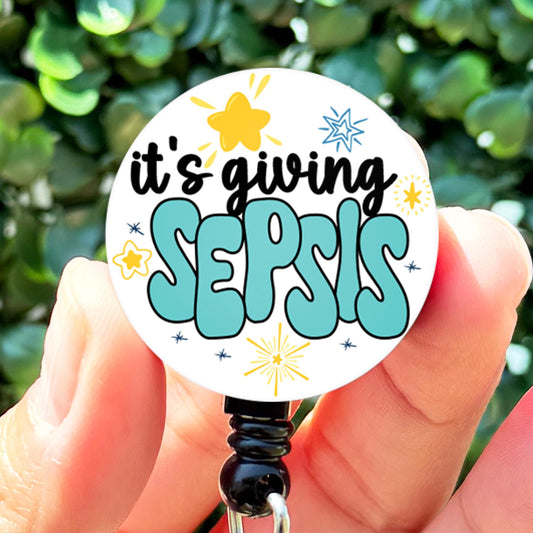 It's Giving Sepsis Sarcastic  Nurse Badge Reel Funny  Badge Reel Holder  Nurse Gift  Nurse