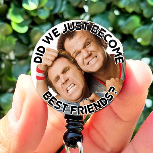 Stepbrothers Brennan and Dale Did We Just Become Best Friends  Nurse Badge Reel  ID Badge Holder