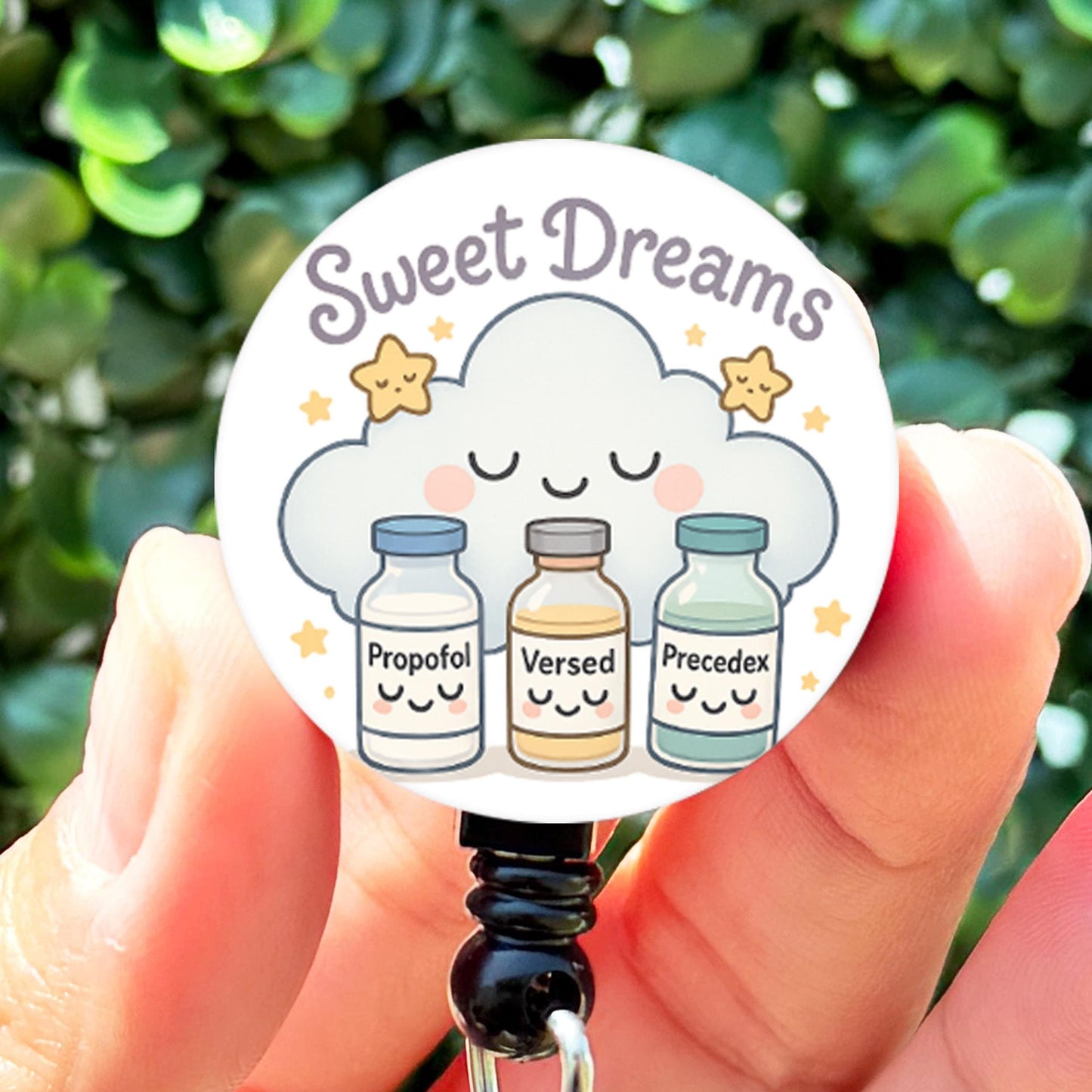 Sweet Dreams Propofol Anesthesiologist PACU ICU  Nurse ID Badge Reel Holder  Cute Nurse Badge Reel  Nurse Gi