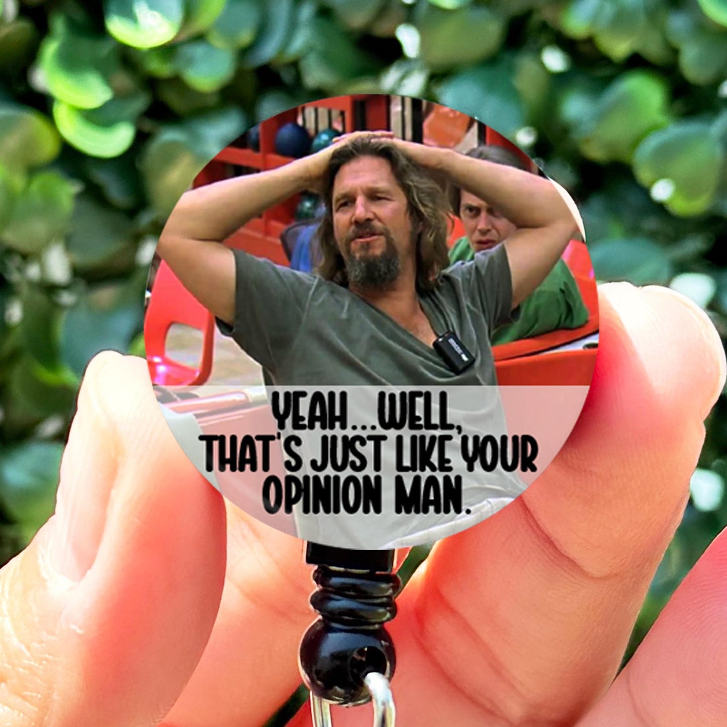 Big Lebowski That's Like Your Opinion Man  Nurse Badge Reel  ID Badge Holder  Nurse Gift  Cute Nurse Badge Hold